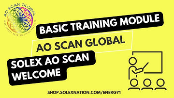 Solex AO SCAN Basic Training / Welcome