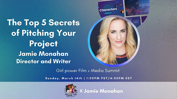 The Top 5 Secrets of Pitching Your Project w/ Jami...
