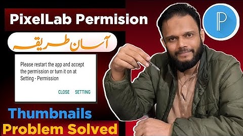 Pixellab Problem Fix 2024 | Please restart the app and accept the permission or turn it ON |solution