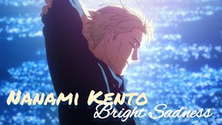 Nanami Kento - Bright Sadness - AMV