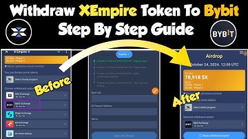 How to Withdraw your XEmpire Airdrop to Bybit Exchange | Step by step guide