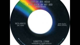 Loretta Lynn ~ Out Of My Head And Back In My Bed chords