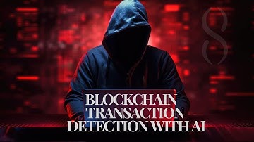 Blockchain Transaction Detection with AI