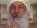 OSHO: You Have Thousands of Opportunities Every Day to Have Wonderful Experiences