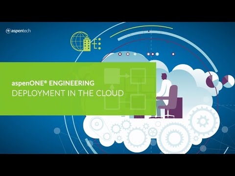 aspenONE Engineering Deployment in the Cloud