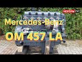 Работа двигателя Mercedes OM 457 LA (458.970/458.980)