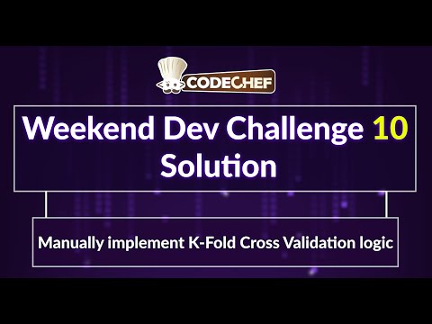 Manually implement K-Fold Cross Validation logic | Weekend Dev 10 | ML Projects