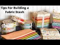 Tips For Building a Fabric Stash