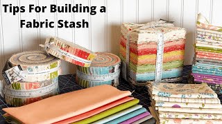 Tips For Building a Fabric Stash