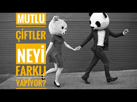 Mutlu Çiftler Neyi Farklı Yapıyor?