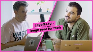 "S5 Ep#12 Layoffs.fyi - Tough year for tech"