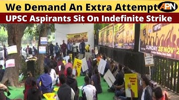 UPSC Aspirants On Indefinite Strike At Jantar Mantar, Demands Another Attempt