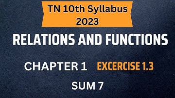 TN New Syllabus 10th Maths Chapter 1 Relations And Functions Exercise 1.3 Sum 7