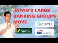 Japan's Finance Giants Bet Big: SMBC invests in Hashed, SBI backs Circle