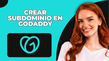 Cómo Crear Un Subdominio En GoDaddy