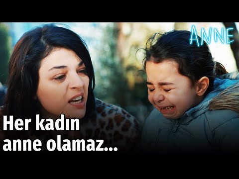 Anne - Her Kadın Anne Olamaz...