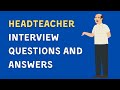 Headteacher interview questions and answers