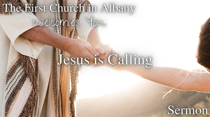 Sermon 11/20/2022: Jesus is Calling