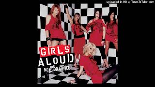 Girls Aloud - No Good Advice (Alternate Pre-Chorus Version by CHTRMX)