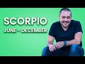 Scorpio This Will Make You Very Happy! Next 6 Months