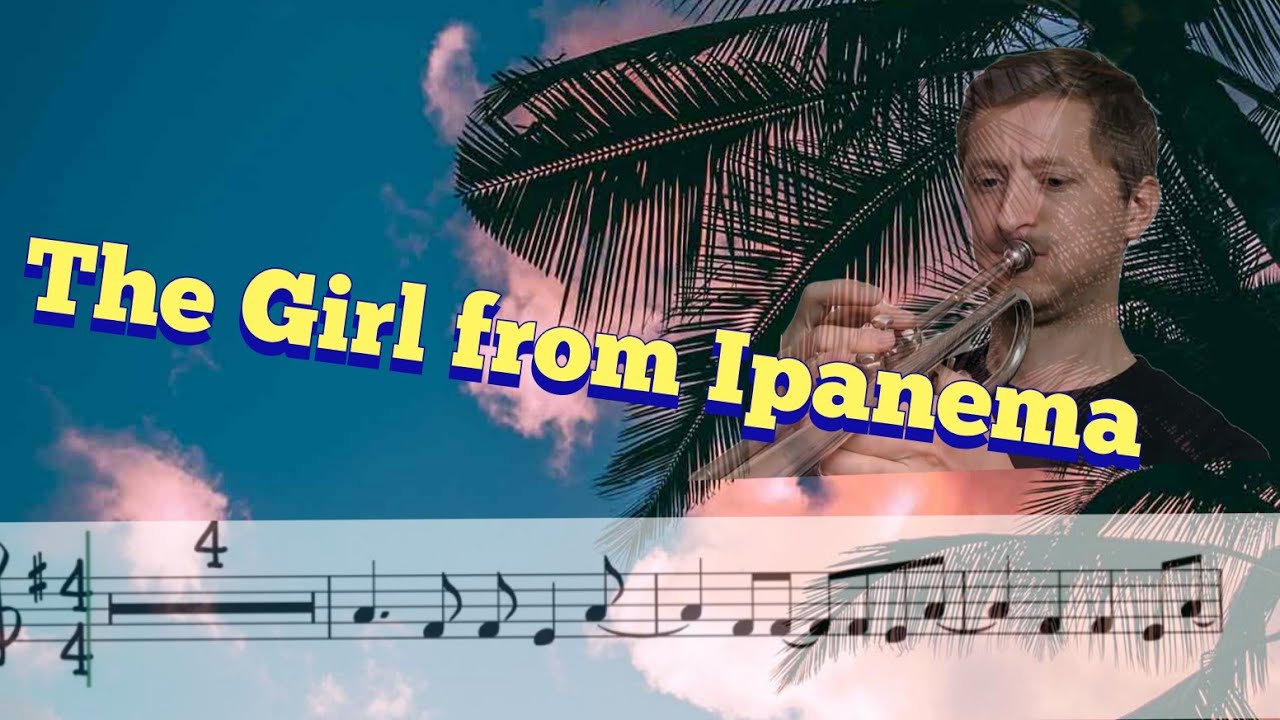The Girl from Ipanema.Trumpet smooth jazz.Sheet notes