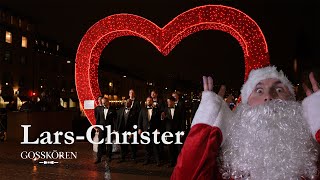 Lars-Christer (&quot;Last Christmas&quot; a cappella cover) - Gosskören