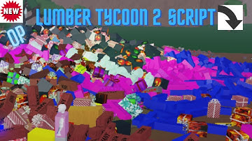 OP LUMBER TYCOON 2 SCRIPT *NOT PATCHED*