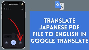How to Translate Japanese PDF File to English on Google Translate