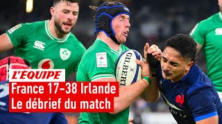 XV de France 17-38 Irlande : Une défaite préoccupante dès l'ouverture du Tournoi des VI Nations ?