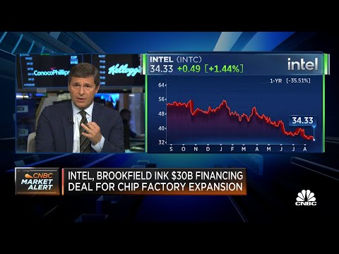 Intel, brookfield ink $30 billion financing deal for chip factory expansion