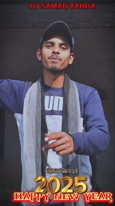 Dj Samar Tanda 🔥#happynewyear #2025 #happynewyear2025 #shortsvideo #vlog #shorts