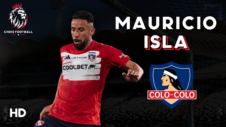 Mauricio Isla - BIENVENIDO a COLO-COLO - Skills, Pases y Asistencias - 2023/24 |HD