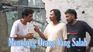 Menolong Orang Yang Salah