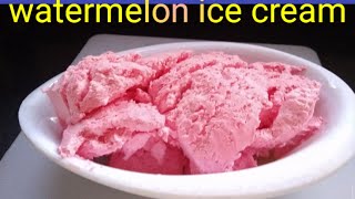 watermelon ice cream# cream at homewatermelon ice cream