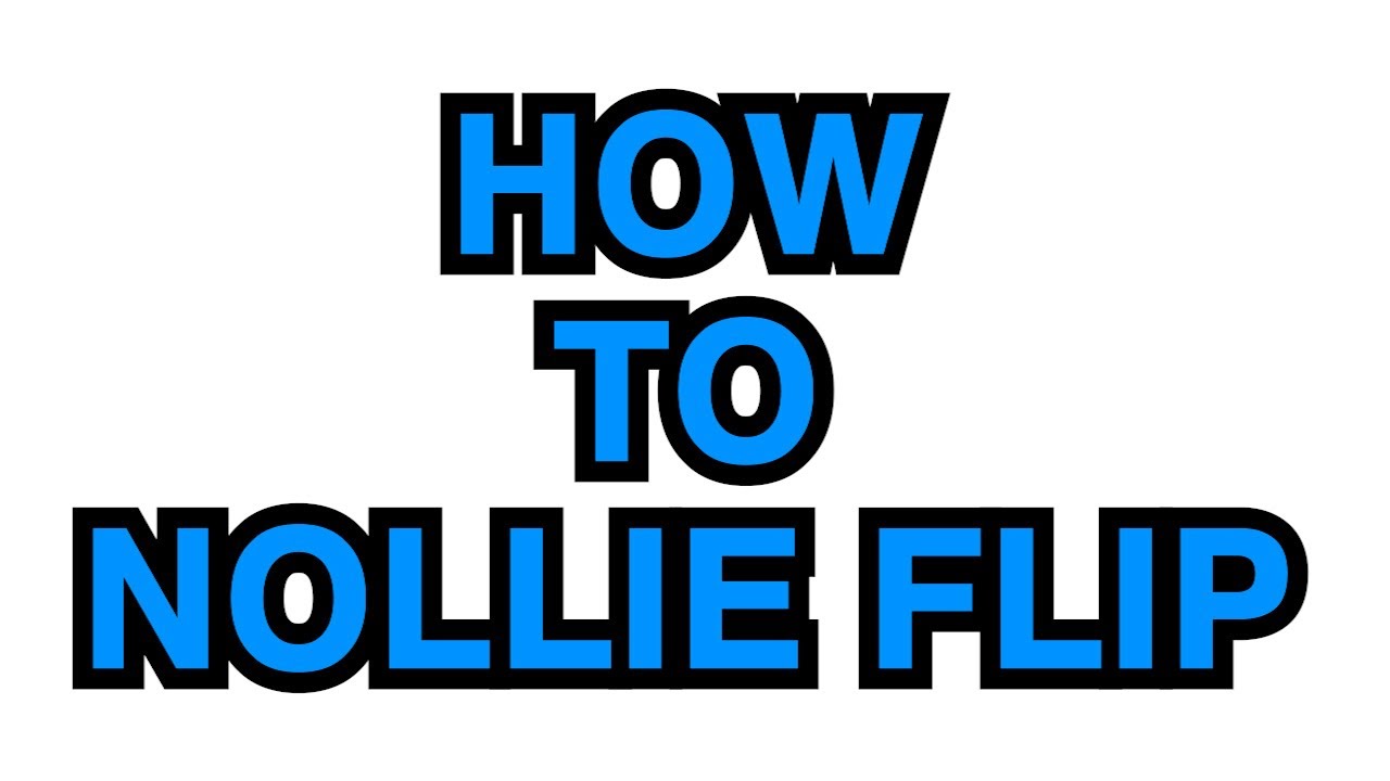 【スケボー】HOW TO ノーリーフリップ 簡単な回し方とコツを解説！ NOLLIE FLIP