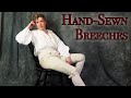 18th century Menswear: Hand Sewing Breeches