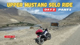 Upper Mustang Solo Ride Day 2 Part 1 (Beni to Kagbeni, Mustang)