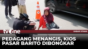 Ratusan Kios Pasar Barito Dibongkar | tvOne