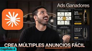 Genera 10 Anuncios Ganadores Fácil y Rápido (Sin Diseñador) - Cap. 4