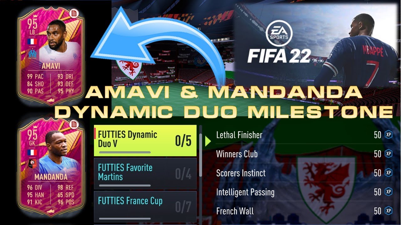 Fifa 22  |  How To Complete The FUTTIES Jordan Amavi and Steve Mandanda Dynamic Duo Milestone cards