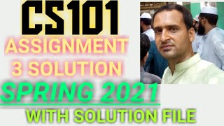 cs101 assignment 3 solution spring 2021 ~ cs101 assignment 3 solution 2021