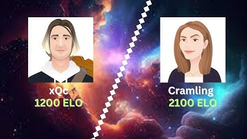 xQc (1200) vs Cramling (2100)