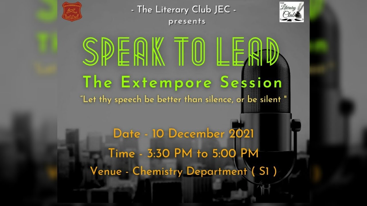 SPEAK TO LEAD - THE EXTEMPORE SESSION |The Literary Club| JEC - YouTube