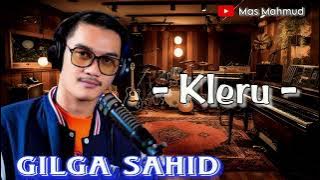 Gilga sahid - kleru | Goblok e aku ngarepke sing ora mesti