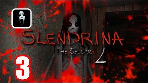 Slendrina: The Cellar - Cellar 3 Full Gameplay Walkthrough (iOS, Android)