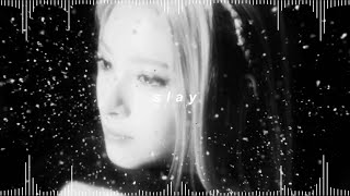 everglow - slay ( 𝘀𝗽𝗲𝗱 𝘂𝗽   𝗿𝗲𝘃𝗲𝗿𝗯 )
