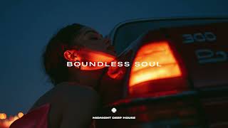 Boundless Soul - DEEP HOUSE