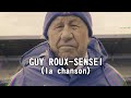 GUY ROUX SENSEI LA CHANSON