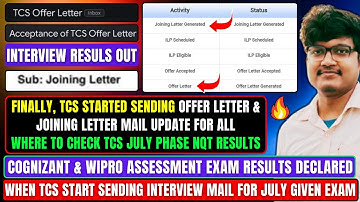 TCS INTERVIEW RESULTS, OFFER & JOINING MAIL | TCS JULY NQT RESULT, INTERVIEW MAIL | WIPRO CTS RESULT