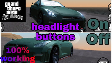 How to turn on and off headlight in Gta San Andreas Android|ep-4|.